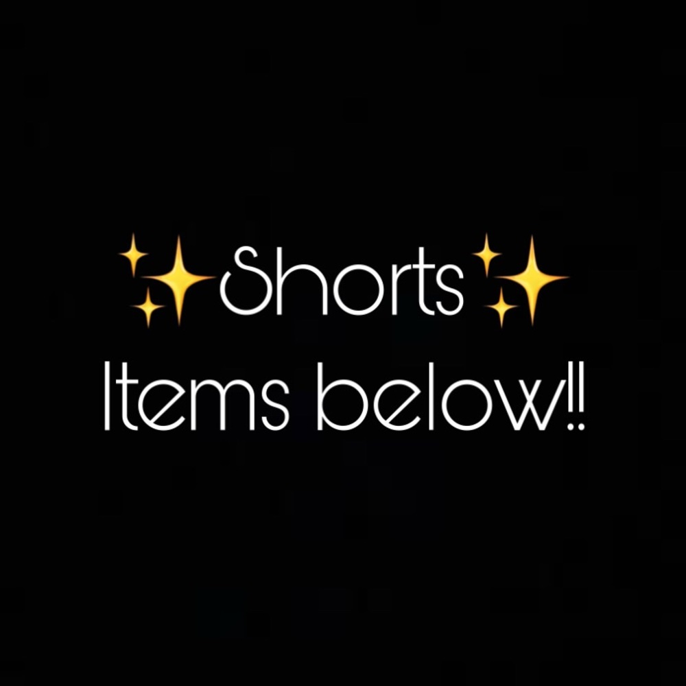 Shorts!